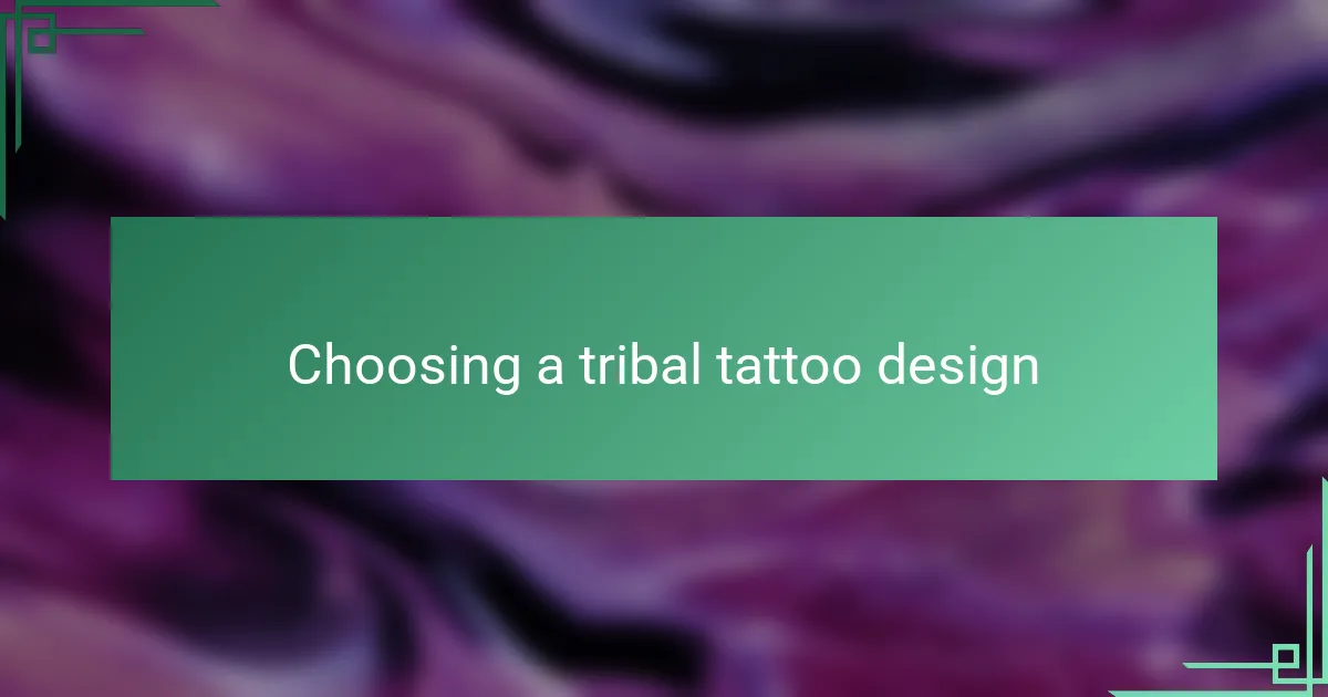 Choosing a tribal tattoo design
