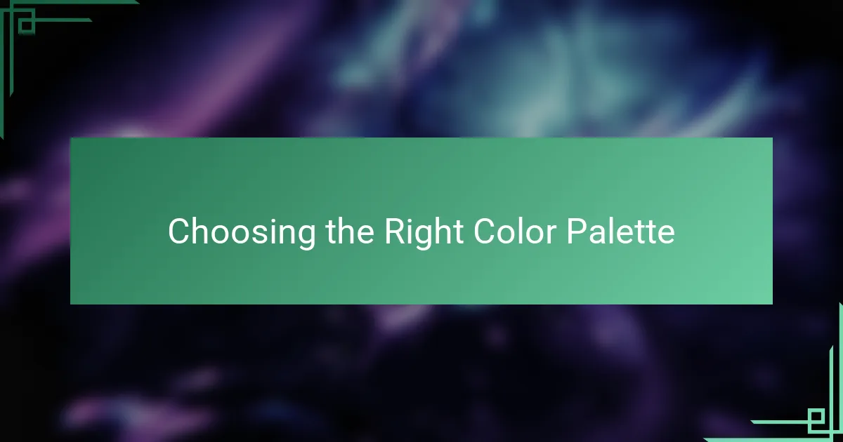 Choosing the Right Color Palette