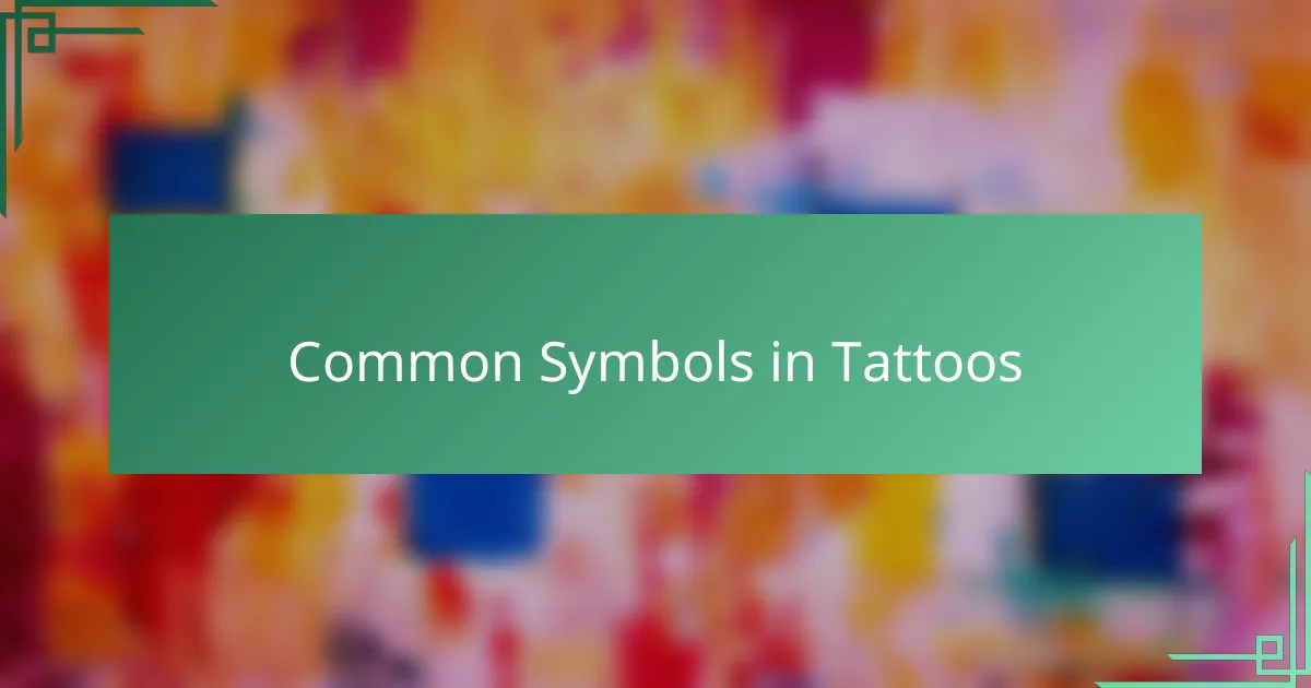 Common Symbols in Tattoos