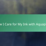 How I Care for My Ink with Aquaphor