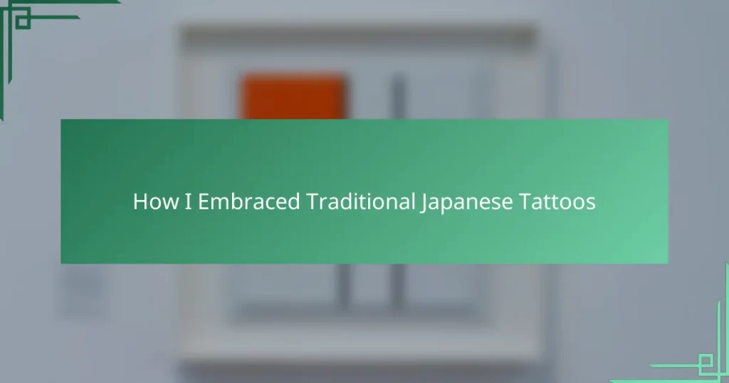 How I Embraced Traditional Japanese Tattoos