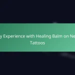 My Experience with Healing Balm on New Tattoos