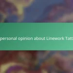 My personal opinion about Linework Tattoos