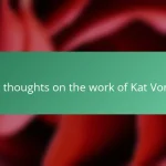 My thoughts on the work of Kat Von D