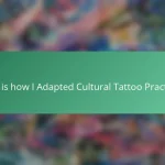 This is how I Adapted Cultural Tattoo Practices