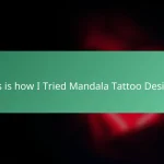 This is how I Tried Mandala Tattoo Designs