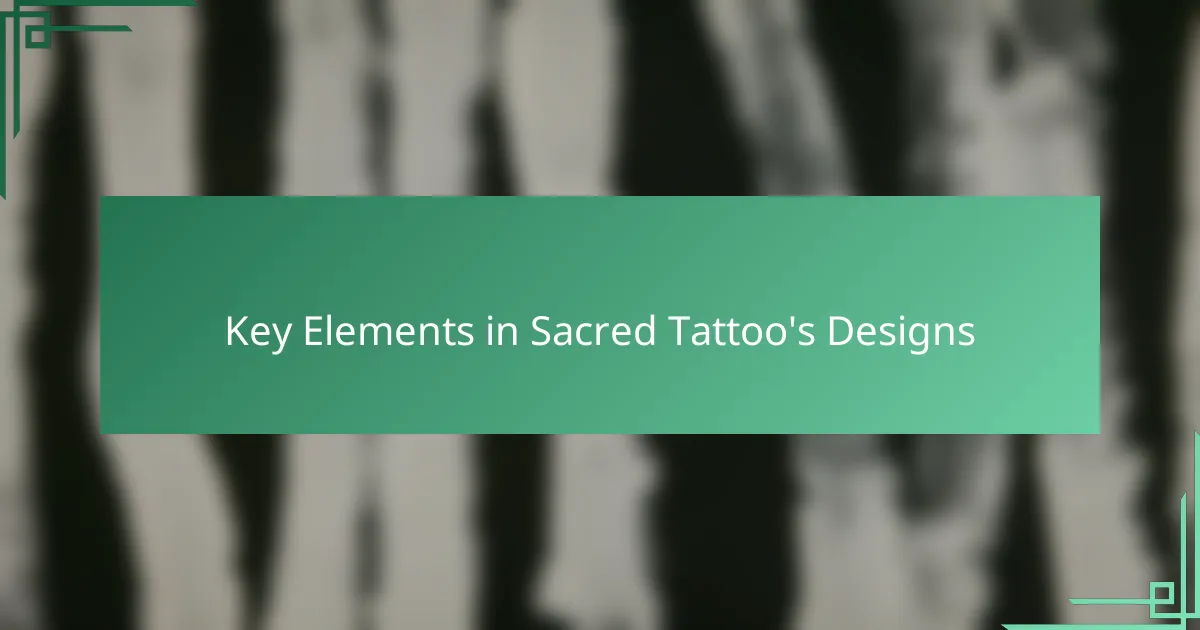 Key Elements in Sacred Tattoo's Designs