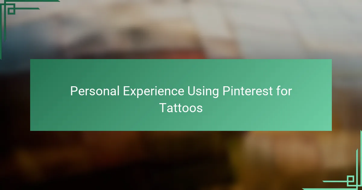 Personal Experience Using Pinterest for Tattoos