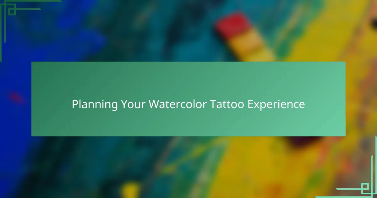 Planning Your Watercolor Tattoo Experience