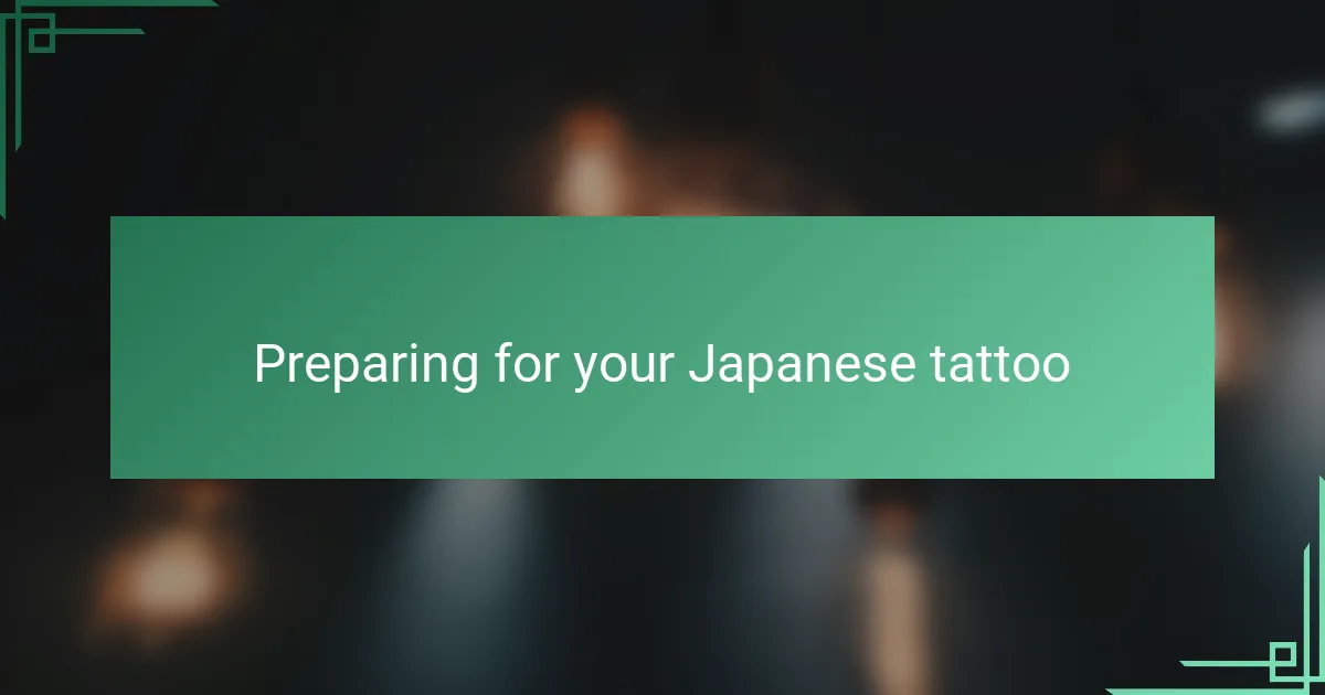 Preparing for your Japanese tattoo