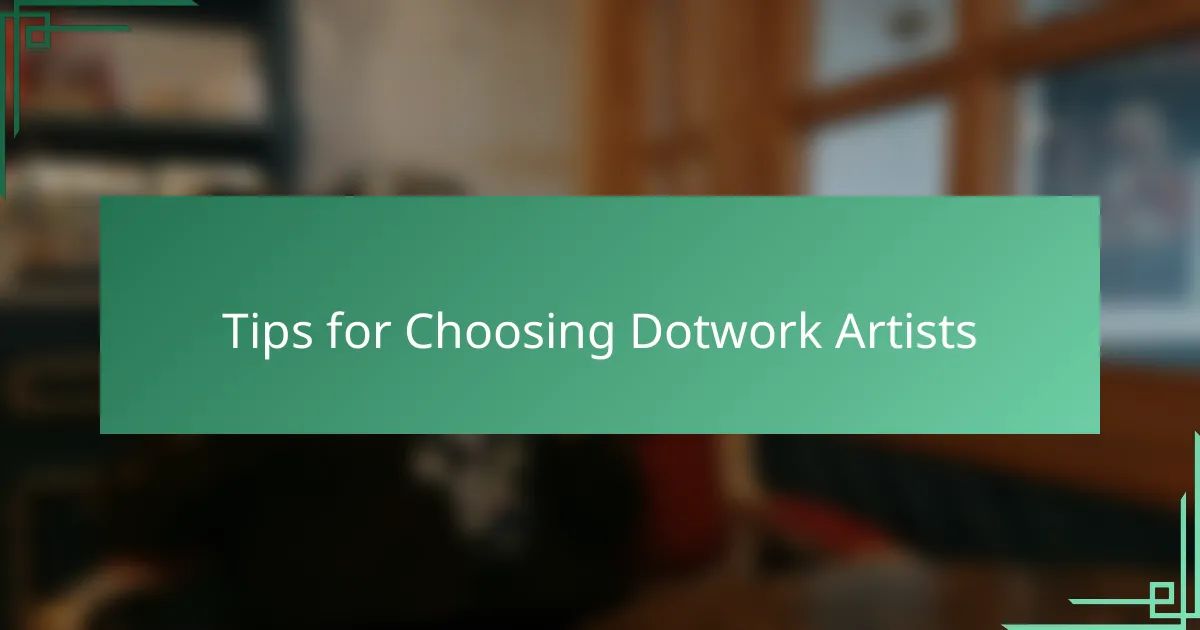 Tips for Choosing Dotwork Artists
