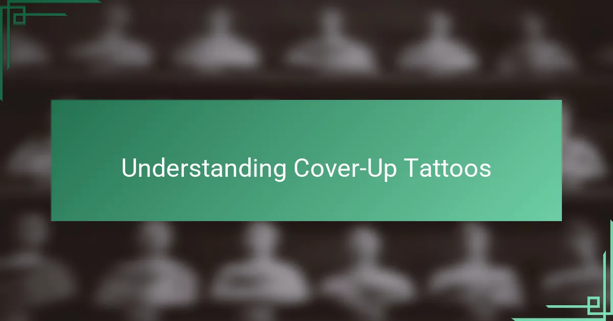 Understanding Cover-Up Tattoos